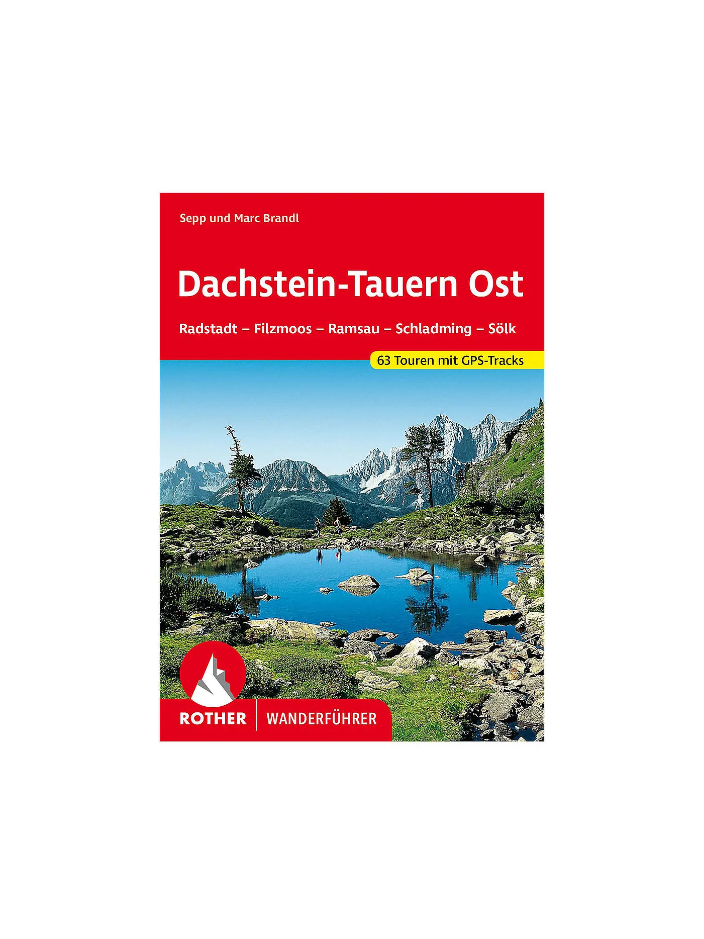 ROTHER | Wanderführer Dachstein-Tauern Ost | 